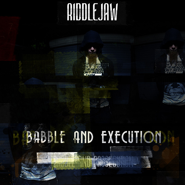 Babble and Execution